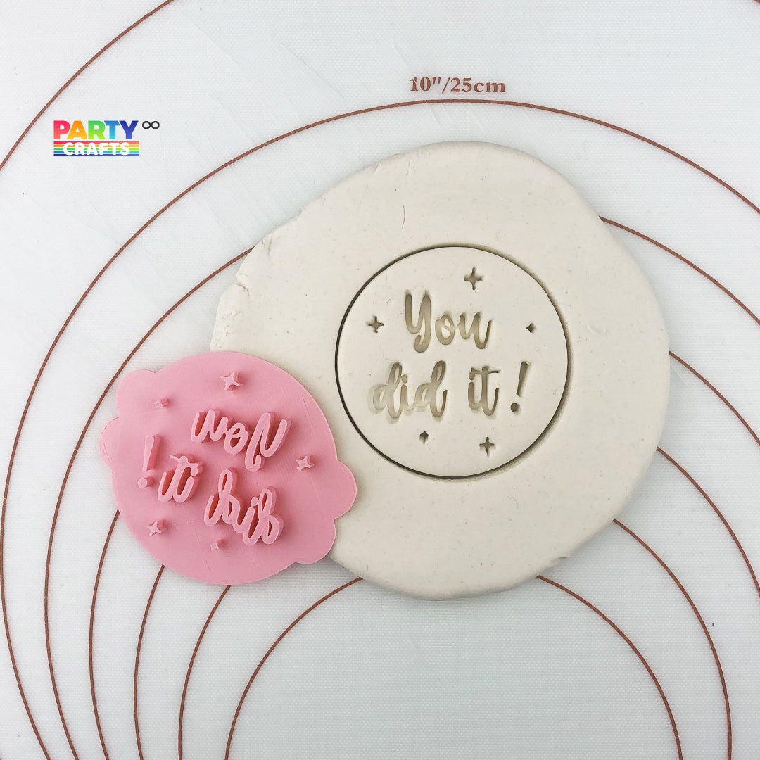 You Did It! Cookie Stamp | You Did It! Embosser Stamp | You Did It ...