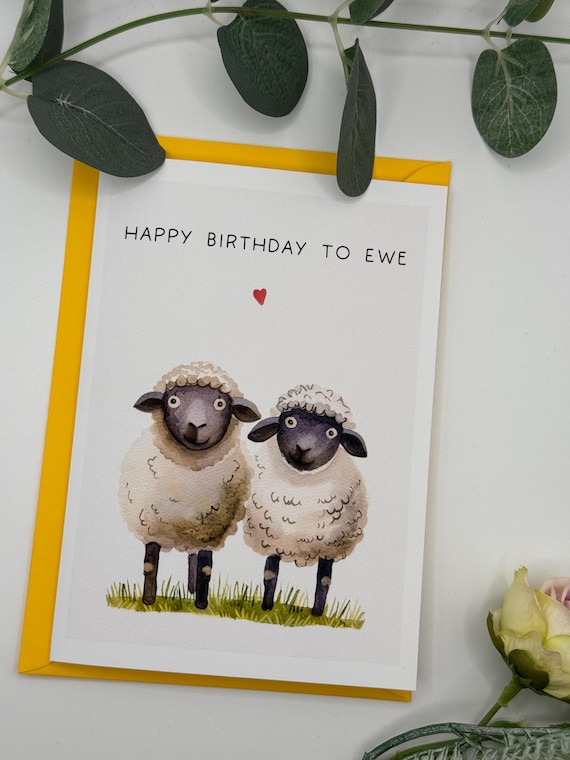 Sheep lovers card | birthday card | countryside card | birthday to ewe | card for him or her | cute comical | farming | animal