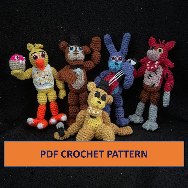 PDF CROCHET PATTERN Five Nights at Fredbear's Creepy Animatronic Bear Bird Bunny Fox Crochet Amigurumi.