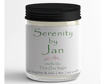 Serenity by Jan... Smells Like That One Night | Gift For Friend | Gift For Her | Gift For Him | Christmas Gift | Birthday Gift | The Office