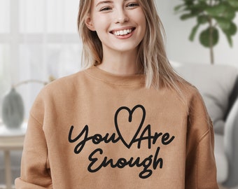 You Are Enough SVG PNG PDF, Inspirational Svg, Positive Quote Svg, Mental Health Svg, Positive Svg, Motivational Svg, Self Love Svg