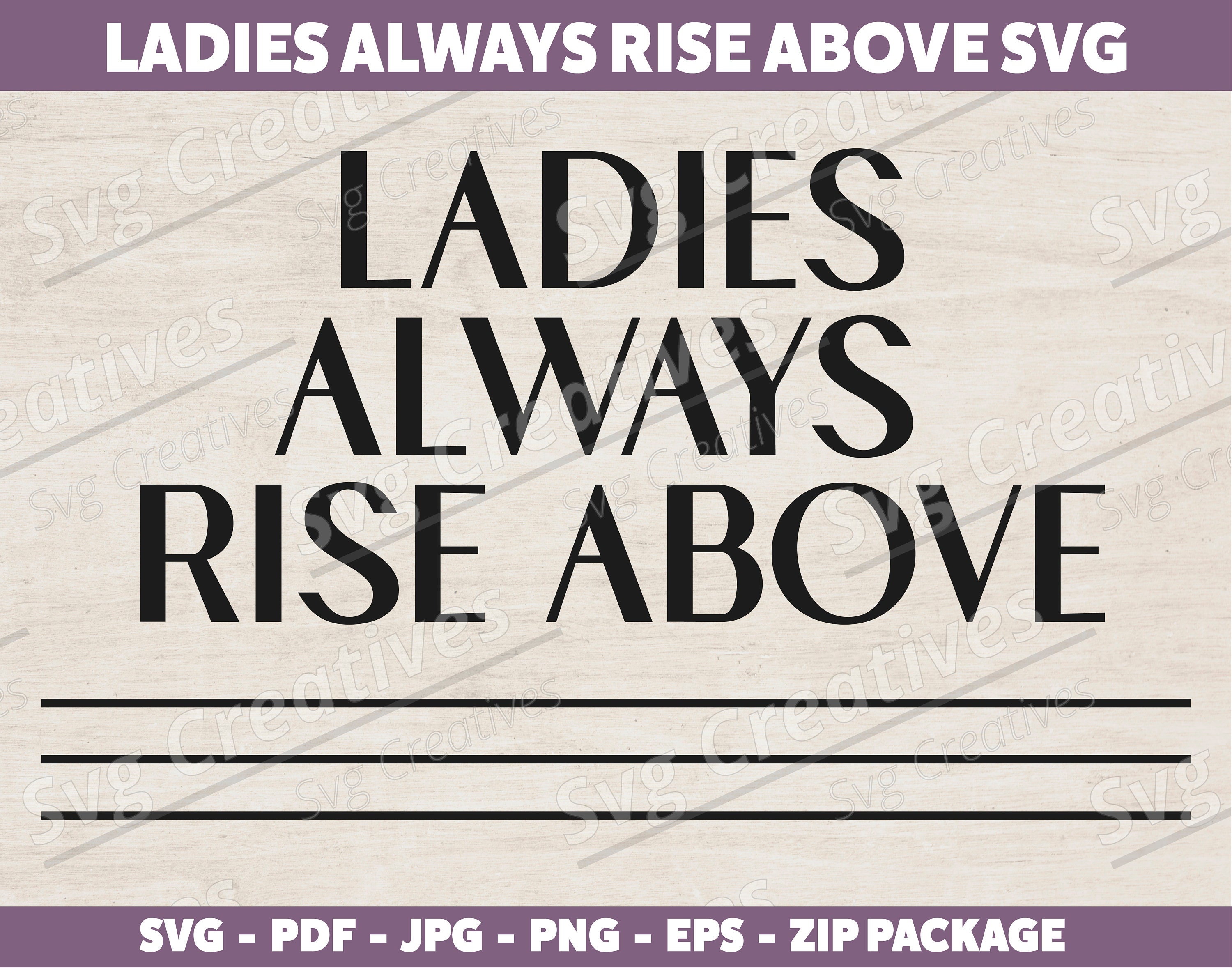 Always Rise Ladies Always Rise Above SVG PNG PDF Eps Jpg Pop Music Svg - Etsy