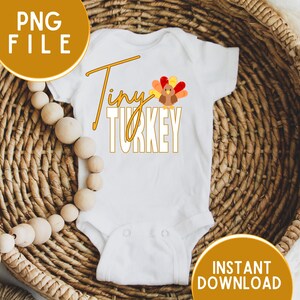 Tiny Truthahn PNG-Datei, Sofortiger Download, Digitale Datei, Thanksgiving, Baby, klein, Kleinkind, Essen, Geschenk, Unisex, neu, Trending, Babyparty
