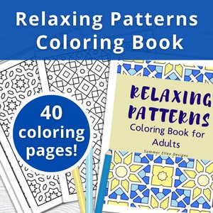 Relaxing Patterns Coloring Book for Adults - Geometric Pattern Coloring Pages - Digital Coloring Book - PDF Digital Download