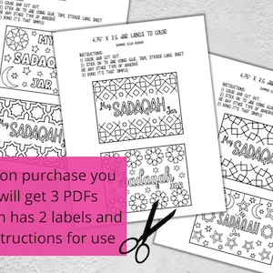 May include: Three printable sheets of 4.75 x 3.5 inch labels with a black and white design featuring a crescent moon, stars, and the words "My Sadaqah Jar". The labels are designed to be colored and then used to decorate jars.