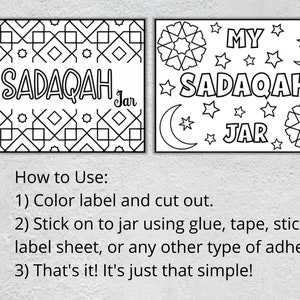 May include: Black and white printable label with the text "My Sadaqah Jar" and decorative geometric patterns.  Instructions for use are included below the label.
