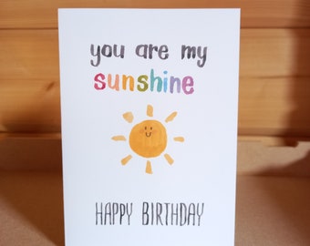You Are My Sunshine illustrated birthday greeting card, blank inside, A6