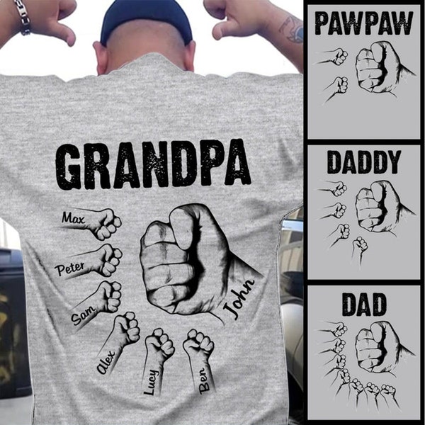 Fathers Day Gifts Shirt, Custom Grandpa Shirt, Grandpa Papa Daddy Hands Grandkids Personalized T-shirt, Dad and Kids Fist Bump Back of Shirt