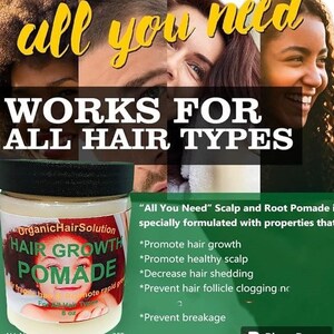 Pu&ograve; includere: Un barattolo di pomata per la crescita dei capelli con un'etichetta verde e bianca. L'etichetta recita "Organic Hair Solution Hair Growth Pomade" e "All You Need" Scalp and Root Pomade is specially formulated with properties that: *Promote hair growth *Promote healthy scalp *Decrease hair shedding *Prevent hair follicle clogging *Prevent breakage.