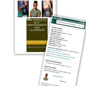 May include: The Power of Self-Empowerment and Leadership by Gimie Doherty, a woman of purpose and power.  The book cover features a woman with a warm smile and a green, red, and gold background.  The book is available on Kindle Scribe and has a print length of 81 pages.