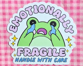 Cute Frog Sticker Sarcastic Sticker Water Proof Matte Sticker Funny Frog Sticker Emotionally Unstable Sticker Laptop Sticker Gift for Her