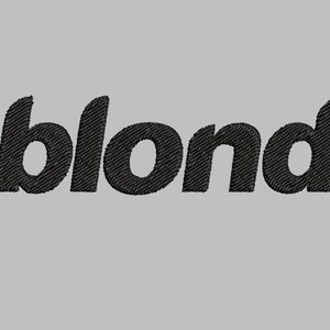Puede incluir: Texto bordado en negro que dice "blond" en una fuente en negrita y estilizada.