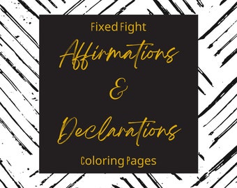 Affirmations & Declarations Printable Coloring Pages - 24 Pages