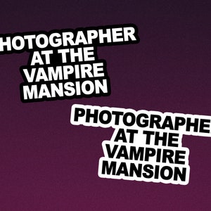 Photographer at the Vampire Mansion, Photographer Sticker, MCR Decal, Emo Sticker, Goth Sticker, MCR Stickers, Elder Emo | CassieMakesArt