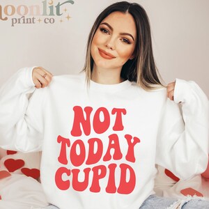 Not Today Cupid Gildan Crewneck Retro Wavy Valentine's Day Shirt Gift For Her Anti Valentine Sweatshirt Galentine's Day Gift Vday Tee