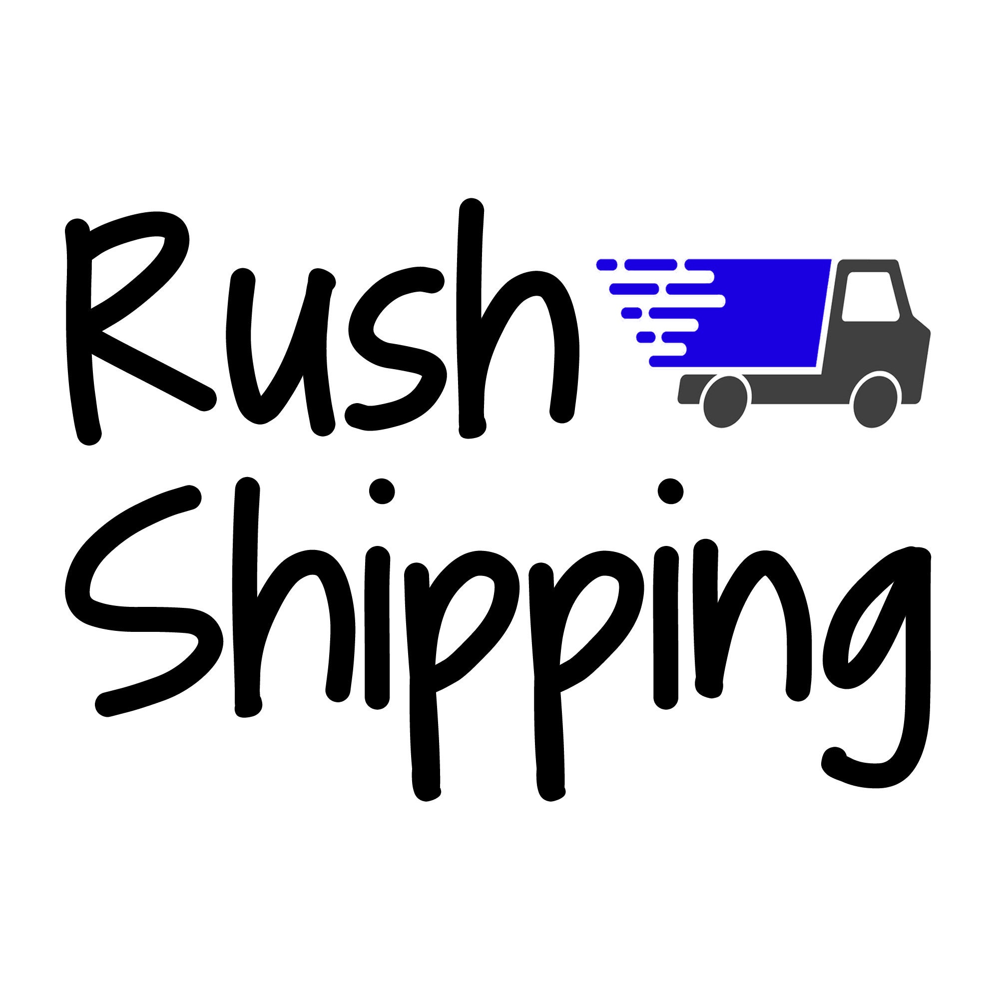 Rush Shipping on Any Order Etsy