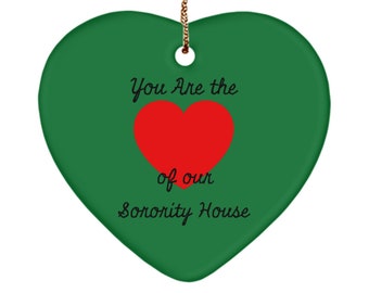 Christmas You Are Heart of Sorority House