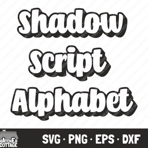 Shadow Script Alphabet SVG, Letras de escritura manuscrita SVG, Archivo de corte en capas, Imágenes prediseñadas, png, eps, dxf