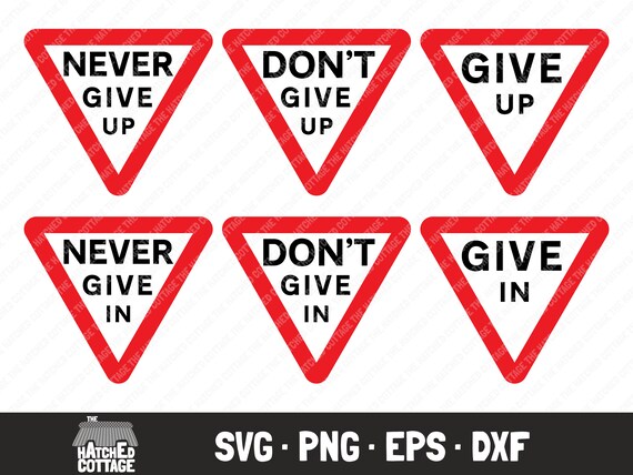 Never Give up Road Sign SVG, Don't Give up Road Sign SVG, Give up