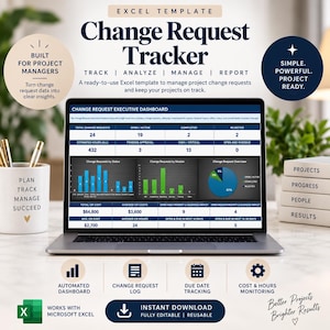 May include: A laptop screen displaying an Excel template titled Change Request Tracker, featuring an executive dashboard with data tables, bar charts, and a pie chart. The interface includes metrics for project managers to track, analyze, and report.