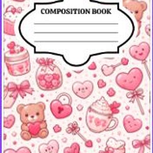 Puede incluir: Un cuaderno de composición con un patrón rosa y blanco de corazones, ositos de peluche y dulces. La portada presenta el texto "COMPOSITION BOOK" en un marco blanco con líneas para un nombre. El libro tiene un borde morado.