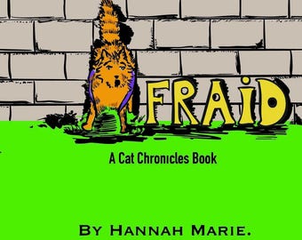 Afraid (Cat Chronicles #2), by Hannah Marie. (Paperback) - autographed by author!