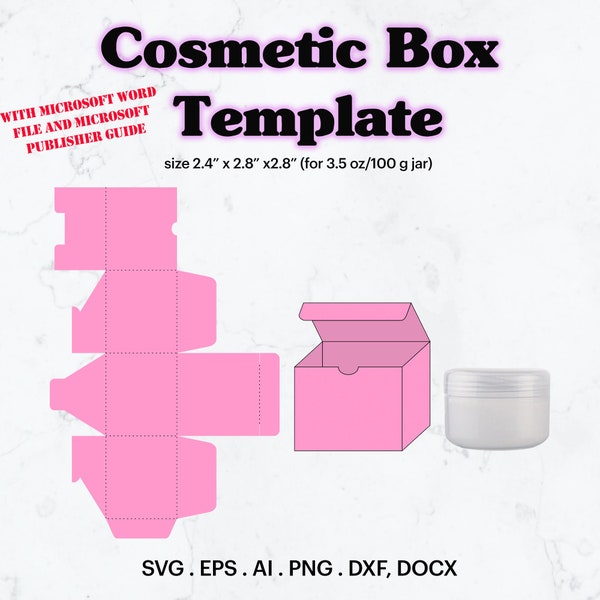 Cosmetic Box Template SVG, Cosmetic Box size 2,8" x 2,8" x 2,4" Template, Gift Box Party, 3,5 oz/100 g Jar, Cricut, Silhouette