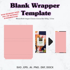 Könnte beinhalten: Eine rosa Vorlage für eine leere Verpackung mit dem Text "Blank Wrapper Template". Enthält ein Diagramm einer Moser Roth Vegan Classic Cocoa Bar, 100g, und die Dateiformate SVG, EPS, AI, PNG, DXF und DOCX.