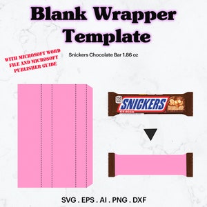 May include: A pink Snickers chocolate bar wrapper template with instructions for use with Microsoft Word and Publisher. The template includes a front and back view of the wrapper, with dashed lines indicating where to fold. The image also includes a real Snickers bar for reference.