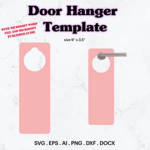 Peut inclure: Un modèle de porte-panneau rose avec une découpe ronde pour une poignée de porte. Le modèle mesure 9 pouces par 3,5 pouces et comprend un fichier Microsoft Word et un guide de publication. Le modèle est disponible aux formats SVG, EPS, AI, PNG, DXF et DOCX.