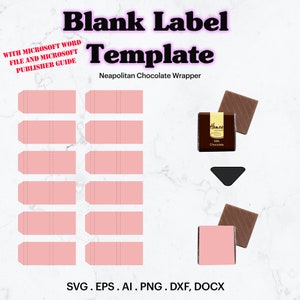 May include: A printable template for Neapolitan chocolate wrappers. The template includes 10 blank labels with dotted lines for cutting and folding. The image also shows a sample chocolate bar with the text "Hames Milk Chocolate".