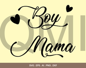 Boy Mama SVG, Mothers Day Gift SVG, Boy Mom Svg, Fabulous Boy Mama T-Shirt Design, Boys Only Momma,  Boy Mama Shirt, Cricut, Silhouette