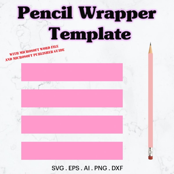 Blank Pencil Wrapper Template SVG, Custom Pencil Cover Template, Birthday Party Supplies Idea, Office Supplies Idea, Cricut, Silhouette