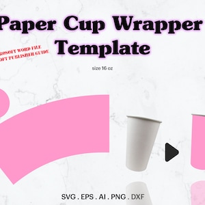 Paper Cup Template SVG, 16 oz Paper Cup Full Wrap Template Seamless, Paper Cup Template, Paper Cup Blank Template, Cricut, Silhouette
