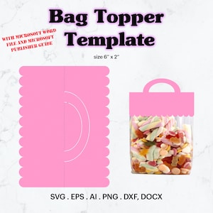 Borsa Topper Template SVG, Borsa Topper dimensioni 2" x 6" Modello, Bomboniera di compleanno, Idea di forniture per feste di compleanno, Modello vuoto, Cricut, Silhouette