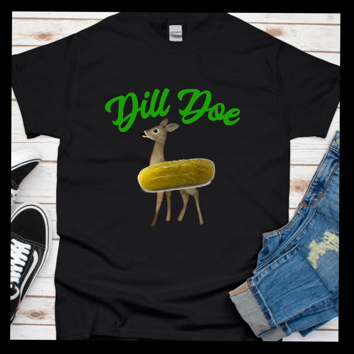 Dill doe shirt Dill doe Dilldoe shirt Dilldoe deer pickle Etsy