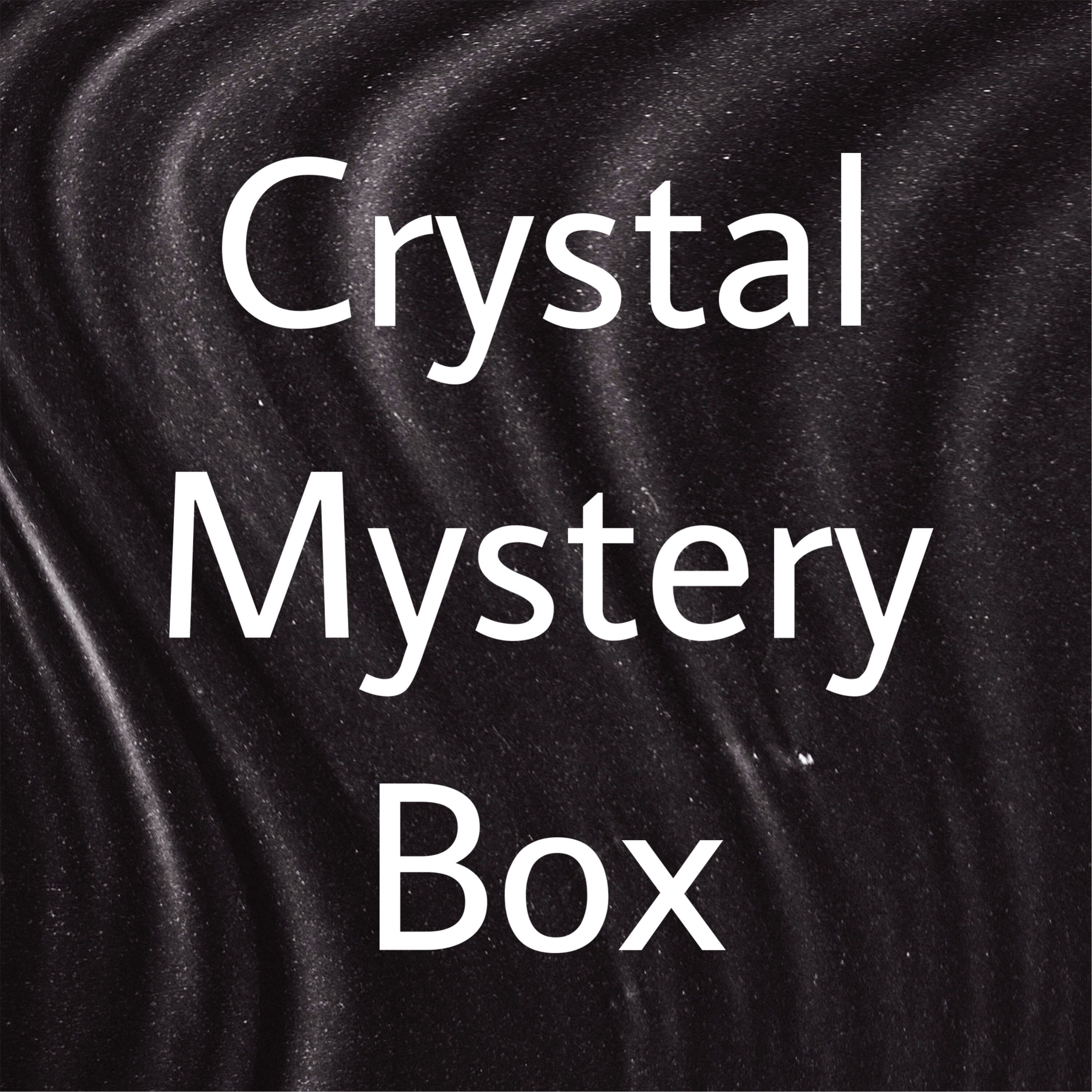 Crystal Mystery Boxes / Crystal Surprise / Treat Yourself / Lucky Dip…