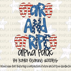 Puede incluir: Un gráfico digital con las palabras "STARS AND STRIPES" en rojo, blanco y azul, con patrones de estrellas y rayas. El texto "alpha pack" está debajo, con el nombre del diseñador y una descripción de la fuente.