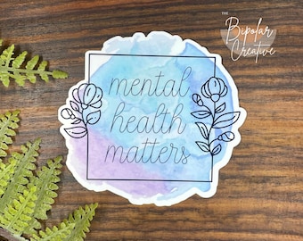 Mental Health Matters Sticker, Mental Health Awareness, Watercolor Sticker, Self Care Gift for Her, Therapy Gift for Teen, Get Well Gift
