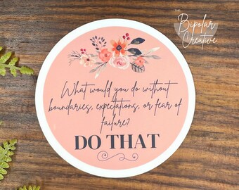 Do That Sticker, Motivational Sticker, Laptop Decal, Watercolor Floral Sticker, Christian Inspirational Gift for Teen, Gift for Boss Female