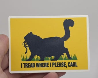 Tread where I please, Carl. Princess Donut with Naga Sticker DnD Fantasy LitRPG, Waterproof Vinyl Dungeon Crawler Carl