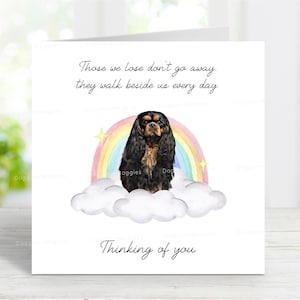 Cavalier King Charles Spaniel (Black & Tan) Sympathy Card - Dog Loss Thinking of You Quote - Rainbow Bridge Card - 6" x 6"