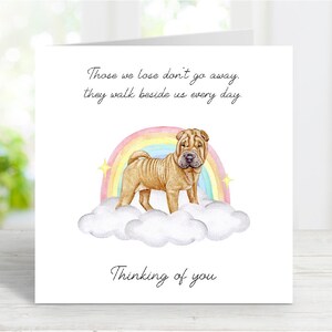 Tarjeta de condolencias para un Shar Pei - Tarjeta "Perro que piensa en ti" - Frase sentimental sobre la pérdida de un perro - Tarjeta "Puente Arcoíris" - 15 x 15 cm