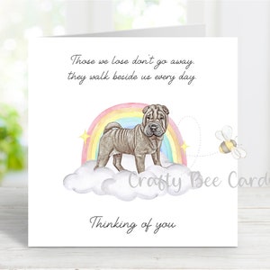 Tarjeta de condolencias para un Shar Pei (gris) - Tarjeta de un perro que piensa en ti - Frase sentimental sobre la pérdida de un perro - Tarjeta Rainbow Bridge para perro - 15 x 15 cm