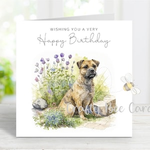 Carte d'anniversaire Border Terrier, carte de voeux amusante pour chien, belle image de jardin à l'aquarelle, 6 x 6 po, blanc à l'intérieur