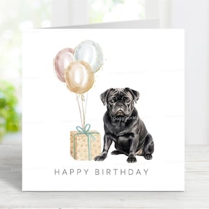 Pug (Black) Birthday Card, Cute Happy Birthday Dog Greetings Card, 6" x 6", Blank Inside