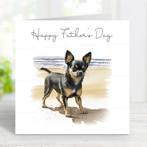 Chihuahua-Vatertagskarte, glücklicher Vatertags-Hund Grußkarte, glatt beschichtet (glatthaarig / kurzhaarig) schwarz & hellbraun, 6 "x 6"