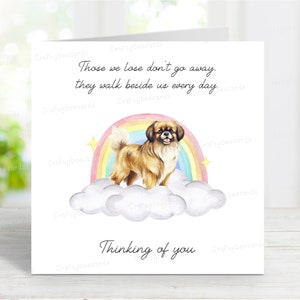 Tarjeta de condolencias para un Spaniel Tibetano - Pensando en ti, cita sentimental sobre la pérdida de un perro - Tarjeta Rainbow Bridge para perros - 15 x 15 cm (N.° 2)