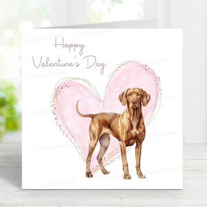 Vizsla Ungarische Valentinstag Karte, süsser Hund, Grußkarte, 6 "x 6"