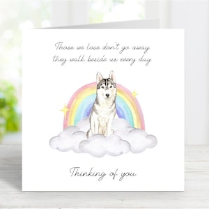 Tarjeta de condolencias para un husky siberiano - Pensando en ti, frase sentimental sobre la pérdida de un perro - Tarjeta Rainbow Bridge para perros - 15 x 15 cm